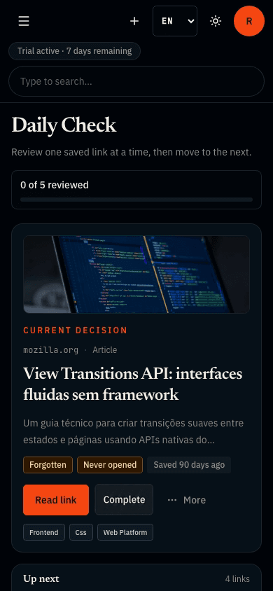 Mobile Daily Check showing one forgotten saved link, its age, tags, and decision buttons